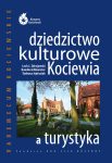 Okładka - Dziedzictwo kulturowe Kociewia a turystyka