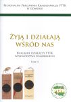 Okładka - Żyją i działają wśród nas. Biografie działaczy PTTK województwa pomorskiego. T. 2