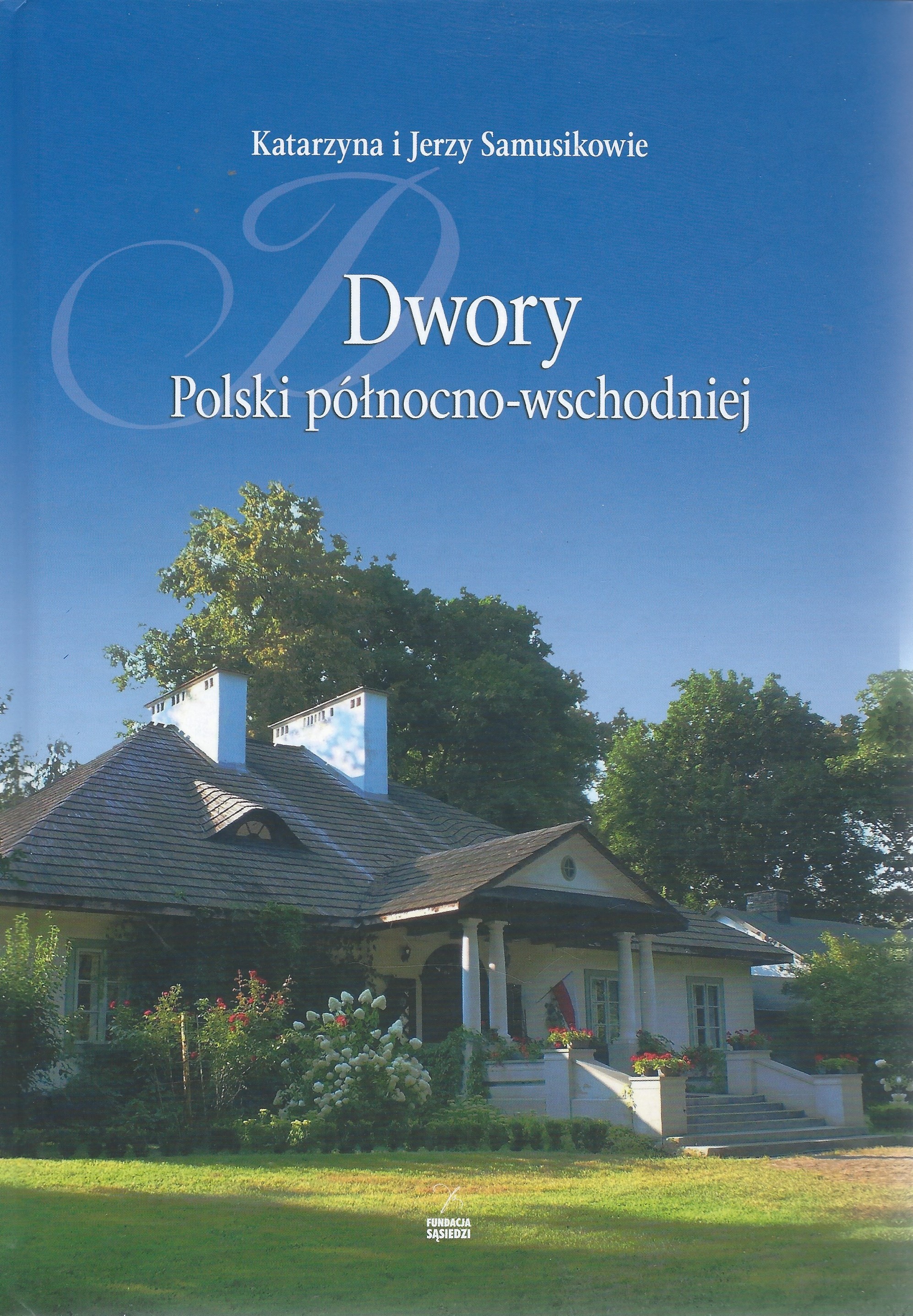 Okładka - Dwory Polski północno-wschodniej