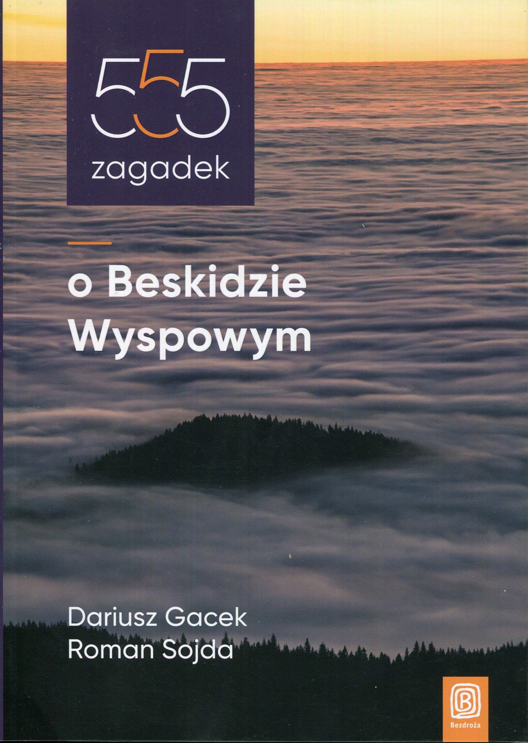 Okładka - 555 zagadek o Beskidzie Wyspowym